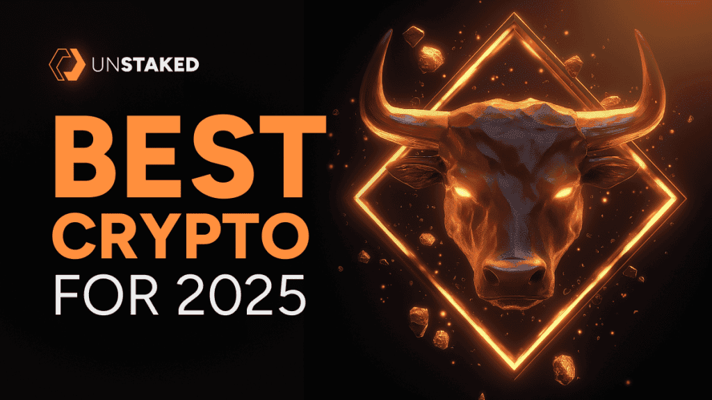Unstaked Leads the 6 Best Cryptos to Invest in Right Now This April