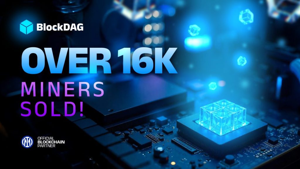 With 16K+ Miners Sold, BlockDAG Dominates Crypto Mining! Litecoin Price Struggles While Polkadot Surges 