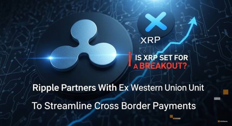Ripple Partners With Ex-Western Union Unit To Streamline Cross-Border Payments: Is XRP Set for a Breakout?